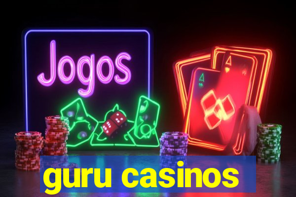 guru casinos